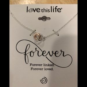 BRAND NEW LOVE THIS LIFE FOREVER NECKLACE
